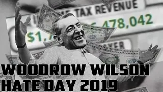 Woodrow Wilson Hate Day (2019)