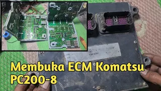 Membuka ECM Komatsu PC200-8 MO