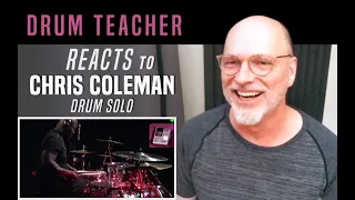 Drum Teacher Reacts to Chris Coleman - Drum Solo
