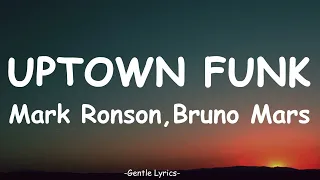 1 Hour |  Mark Ronson - Uptown Funk (Lyrics) ft. Bruno Mars  | Lyrics Star
