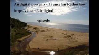 Airdigital - Trancefan Radioshow #373 (Live)