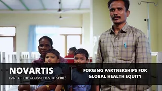 Novartis - Breaking Barriers for Health Equity