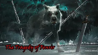 The Tragedy of Fenrir