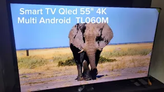 Smart TV Qled 55" 4K Multi  Android 11 - TL060M Unboxing e teste