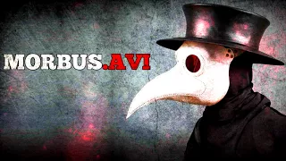 "Morbus.AVI" Creepypasta