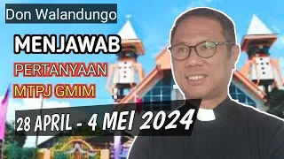 MENJAWAB PERTANYAAN MTPJ GMIM 28 APRIL - 4 MEI 2024