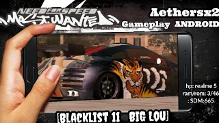 NFS MOST WANTED AETHERSX2 PS2 DI ANDROID Gameplay [Blacklist 11   BIG Lou]