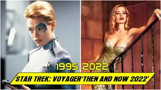 Star Trek Voyager Cast ★ THEN AND NOW 2022 !