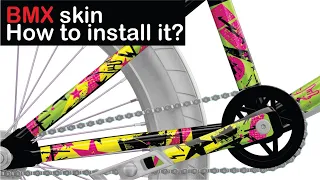 BMX BIKE SKIN WRAP DECALS STICKERS. HOW TO INSTALL IT?