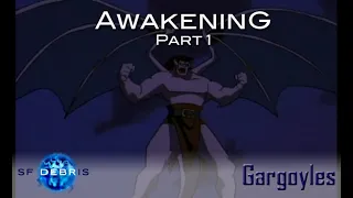 A Look at Awakening, Part 1 of 2 (Gargoyles)