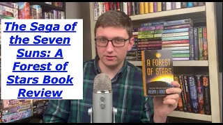 The Saga of the Seven Suns: A Forest of Stars Book Review