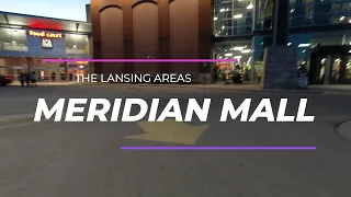 The Meridian Mall  - A Hidden Gem in the E Lansing Area of Michigan