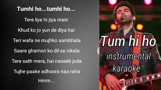 Tum hi ho karaoke|Instrumental karaoke|Tum hi ho| Aashiqui 2| karaoke|arijit singh| instrumental|