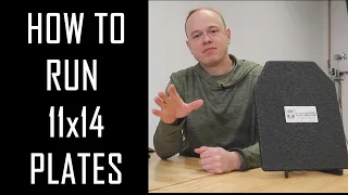 How to run 11x14 plates!   AR500 Armor