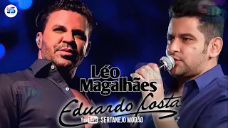 EDUARDO COSTA, LEO MAGALHÃES - SÓ MUSICAS - MODÃO SERTANEJO 2023 - SÓ AS MELHORES