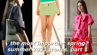 The most important fashion trends of spring summer 2021. Part 1