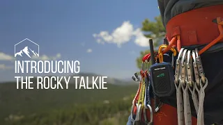 Introducing the Rocky Talkie