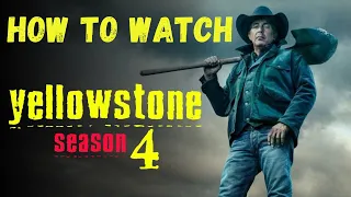 How To Watch Yellowstone Season 4 Episode 1