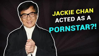 Jackie Chan Starred In A Porn Movie And It Was His Only Movie Without Any Violence Or Stunts