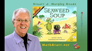 Stuart J. Murphy Reads "Seaweed Soup"