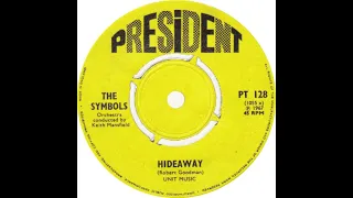 Symbols – “Hideaway” (UK President) 1967