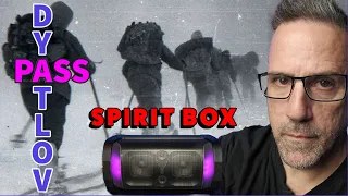 Exploring the Mystery of the Dyatlov Pass Incident with a Spirit Box