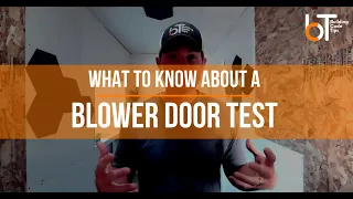 Blower Door Test (AKA Air Leakage Test) | What To Know from a Building Inspector