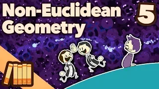 The History of Non-Euclidean Geometry - The World We Know - Extra History - #5
