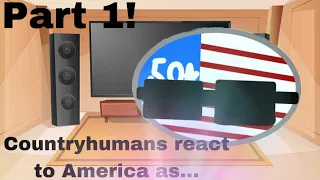 Countryhumans react to America || as Gacha ticktocks || Part 1 || Lazy & A bit rushed || enjoy ||