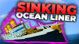 Ocean Liner Tilts Over and Sinks! | Stormworks: Build and Rescue