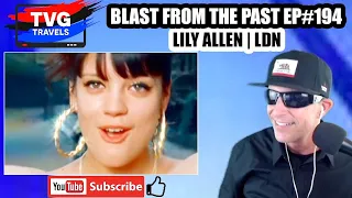 LILY ALLEN|LDN|2007|#6 UK SINGLES|REACTION|TVG TRAVELS