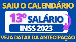SAIU! CALENDÁRIO DE ANTECIPAÇÃO DO 13º SALÁRIO 2023 PARA BENEFICIÁRIOS DO INSS
