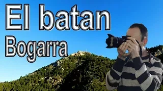 EL BATAN DE BOGARRA  -SIERRA DEL SEGURA -