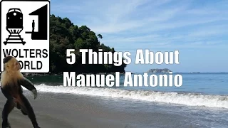 Visit Costa Rica - 5 Things About Visiting Manuel Antonio, Costa Rica