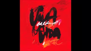 COLDPLAY - Viva La Vida - early Demo version by Chris Martin