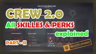 Crew 2.0 GUIDE | All skilles and perks explained | Testserver changes explained | WoT with BRUCE