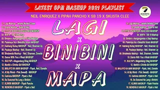 LAGI X MAPA MASHUP | Latest Mashup OPM Viral Kanta 2021 | Neil Enriquez x Pipah Pancho x Skusta Clee