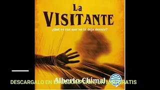 LA VISITANTE(audiolibro)ALBERTO CHIMAL