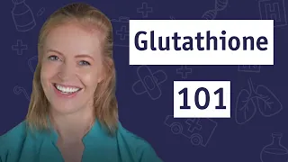 Glutathione - The Immune System’s Best Kept Secret 🤫
