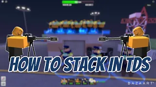 |Tower Defense Simulator| How To Stack In TDS