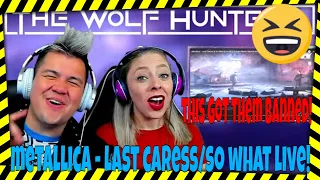 Metallica - Last Caress & So What [MTV BANNED THEM FOR THIS] THE WOLF HUNTERZ Jon and Dolly Reaction