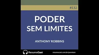 Poder sem Limites - Tony Robbins | T1#132