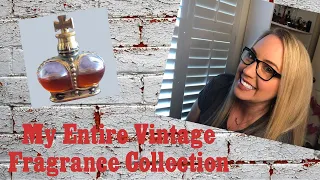 MY ENTIRE VINTAGE FRAGRANCE COLLECTION | MAY 2020