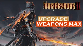 Blasphemous 2 How to upgrade all weapons ( Max Out )