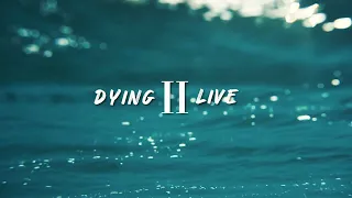 Dying To Live 2 | Antoine Martin Edit