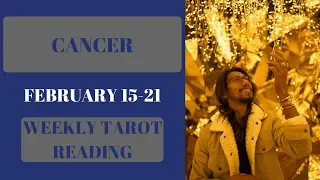 CANCER - "WILL YOU RECONCILE?" FEBRUARY 15-21 WEEKLY TAROT READING