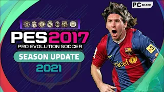 PES 2017 NEXT SEASON PATCH 2021 + How To Download + Link