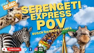 Hop on Board Busch Gardens Serengeti Express