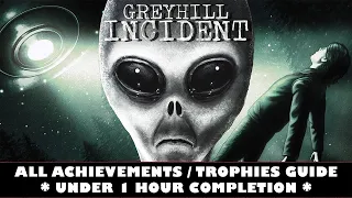 Greyhill Incident 100% Walkthrough | All Achievements / Trophies Guide | *Under 1 Hour*