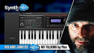 ROLAND JUNO DS | No Talking by MEX